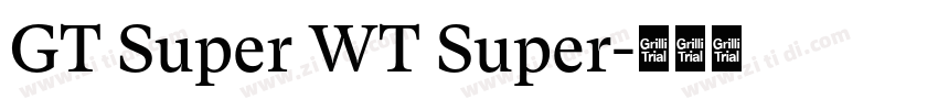 GT Super WT Super字体转换